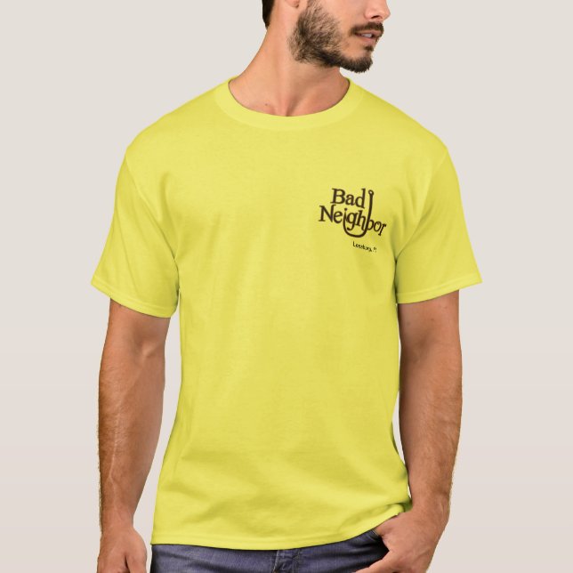 Camiseta Homens vizinhos maus T (Frente)