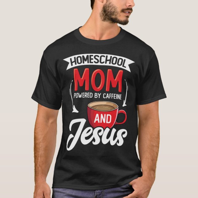 Camiseta Homeschool Christian Homeschool Mom Homeschool Tea (Frente)