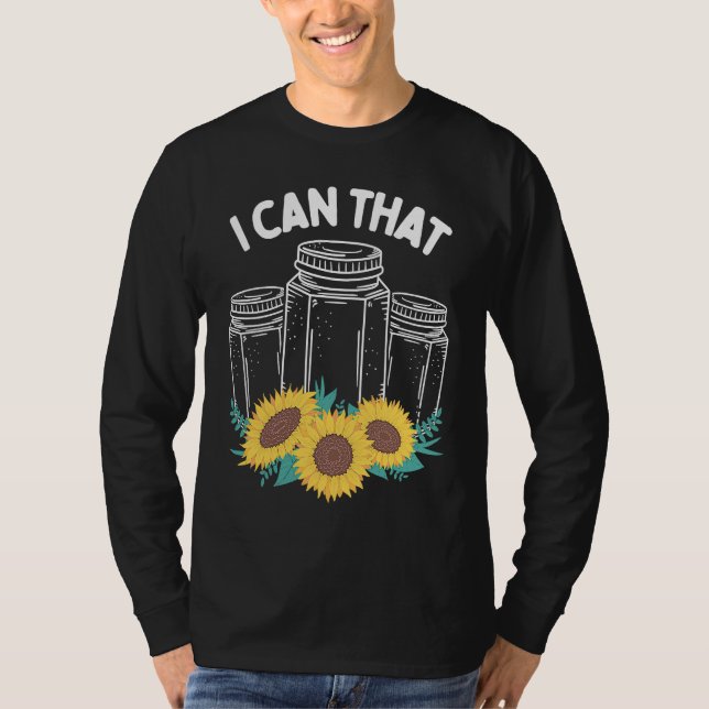 Camiseta Homestader I can that Canning Season Homegrown Foo (Frente)