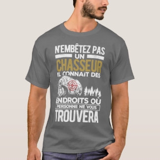 Camiseta Homme humor chasseur