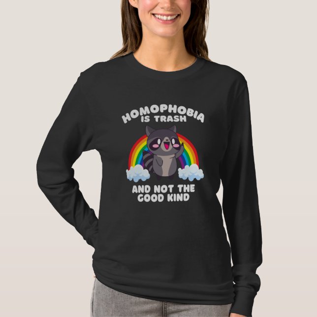 Camiseta Homophobia Is Trash LGBTQ Raccoon Gay Pride Month  (Frente)