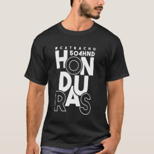 Camiseta Honduras 504 HND Catracho - Hondurenho