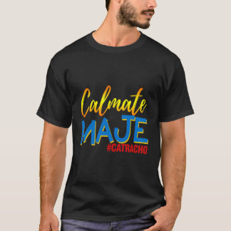 Camiseta Honduras Calmate Maje Catracho