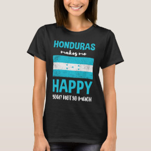 Camiseta Honduras Me Faz Feliz Com Você Não