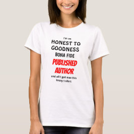 Camiseta Honesto Para A Bondade Bona Fide Autor Publicado