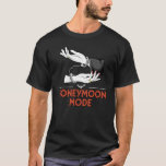 Camiseta Honeymoon Mode Recém-Casado Noiva Noiva<br><div class="desc">Lua de mel Recém-casados Noiva,  Noiva e Noiva</div>