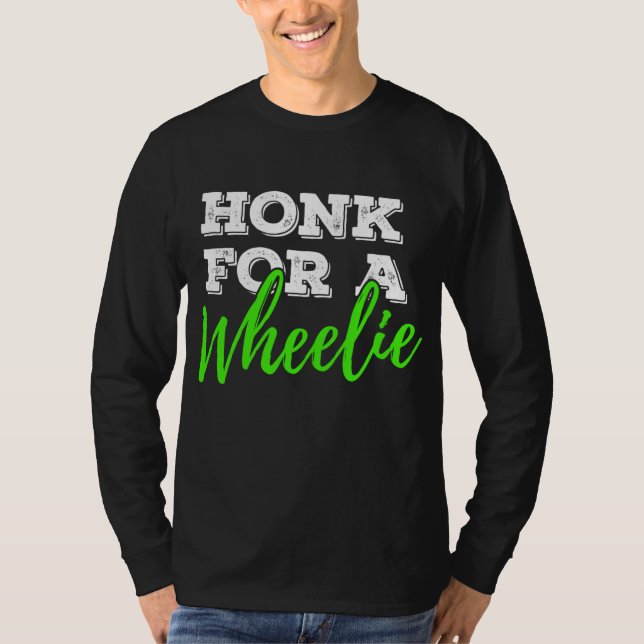 Camiseta Honk For A Wheelie Motorcycle Mountainbike BA (Frente)
