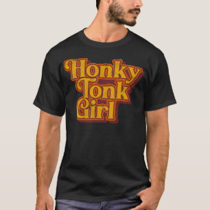 Camiseta Honky Tonk Girl Retro Classic Design