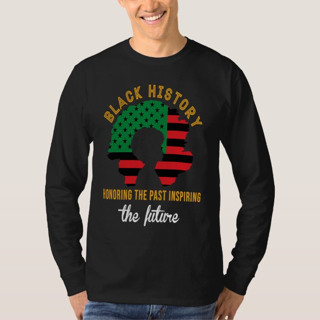 Camiseta Honoring Past Inspiring Future Black History Month (Frente)
