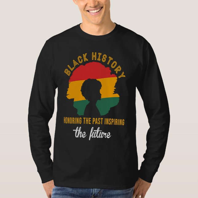 Camiseta Honoring Past Inspiring Future Black History Month (Frente)