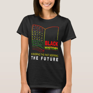 Camiseta Honrando o passado inspirador Futuro Hist Negro Af