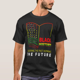 Camiseta Honrando o passado inspirador Futuro Histo Negro A