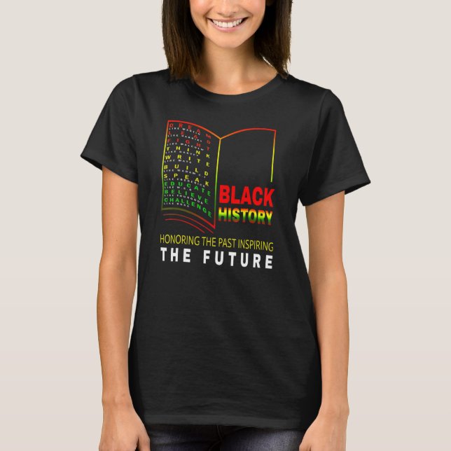Camiseta Honrando o passado inspirador Futuro Histo Negro A (Frente)