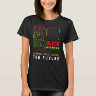 Camiseta Honrando o passado inspirador Futuro Histo Negro A