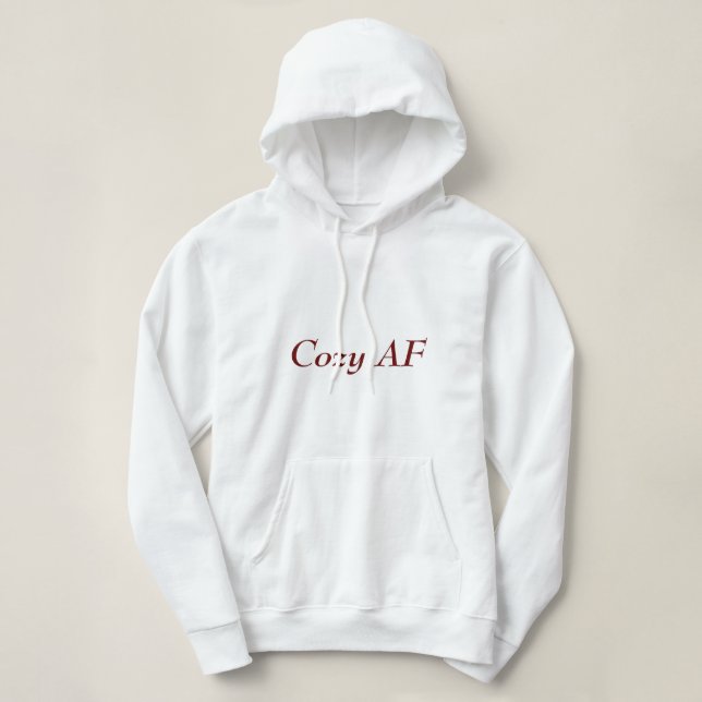 Camiseta Hoodie, Pullover, Cozy AF (Frente do Design)