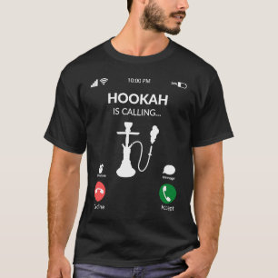 Camiseta Hookah Está Chamando Shihsa Hookah Idea