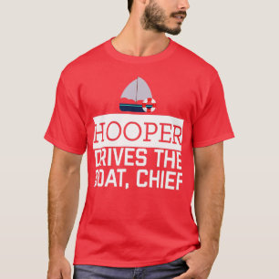 Camiseta Hooper Dirige O Marinheiro Engraçado Chefe De Barc