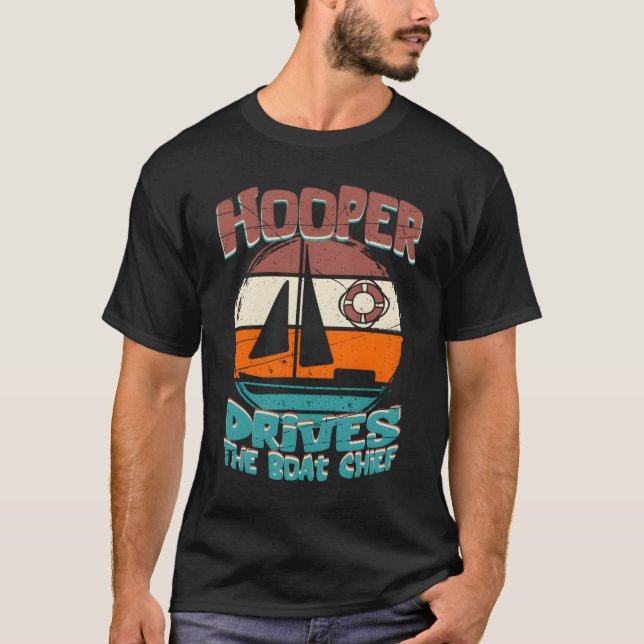 Camiseta Hooper Drives The Boat Chief (Frente)