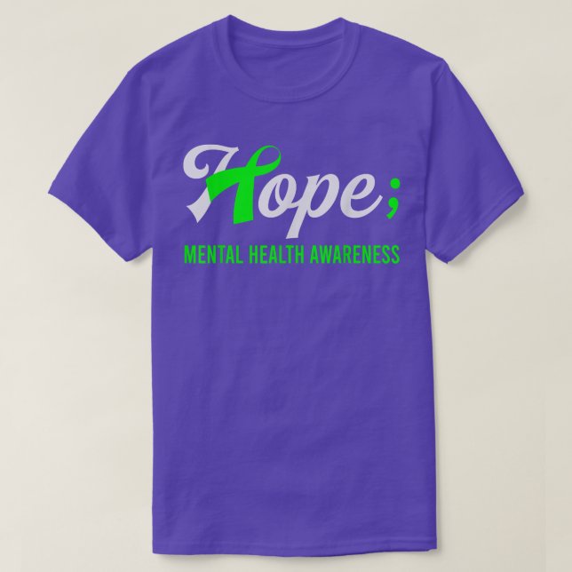 Camiseta Hope Ribbon Semicolon Mental Health Awarness 1708 (Frente do Design)