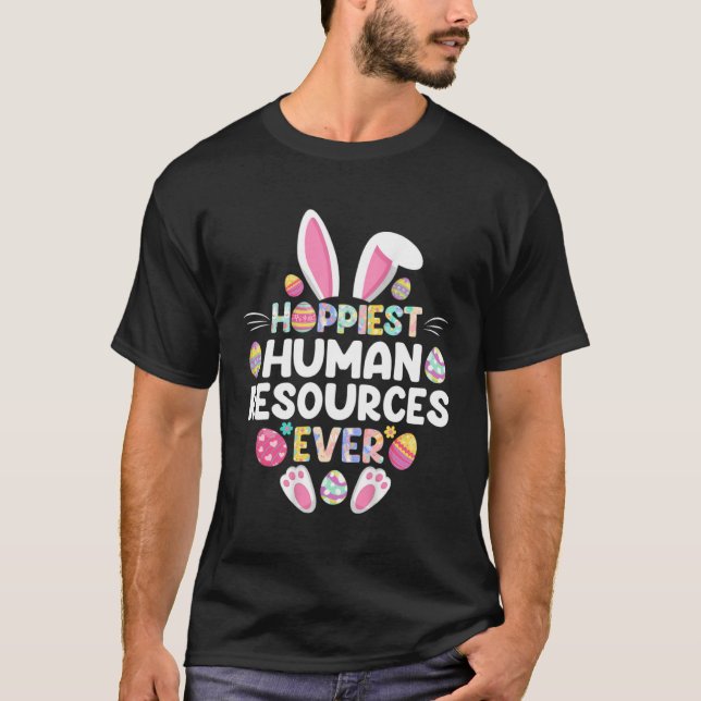 Camiseta Hoppiest Human Resources Ever  Happy Easter Day (Frente)