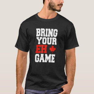 Camiseta Hóquei Canadá Traga Seu Jogo Eh Canadense 1