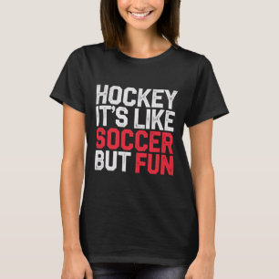 Camiseta Hóquei É Como Futebol Mas Divertido Atleta Legal -