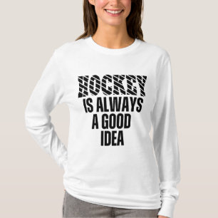 Camiseta HÓQUEI É SEMPRE UMA BOA IDEIA