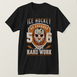 Camiseta Hóquei no Gelo Apenas Trabalho Duro Sem Desculpas