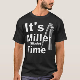 Camiseta Hora da lâmina Miller| Engraçado, Novidade