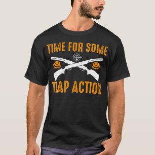 Camiseta Hora de alguma ação de armadilha Tiro ao Prato de