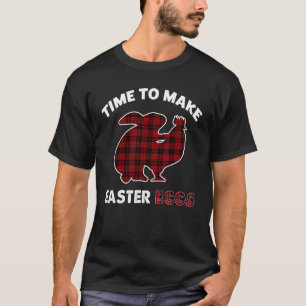 Camiseta Hora De Fazer Os Ovos De Páscoa Engraçados Galinha