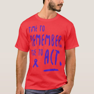 Camiseta Hora de recordar o tempo de agir