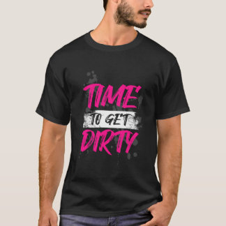 Camiseta Hora de se sujar Corrida de Lama Muddy Race Mud Ru