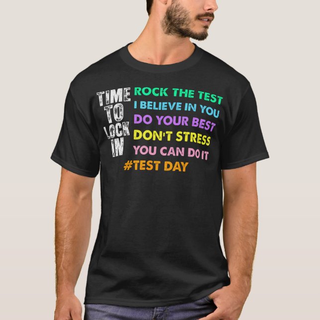 Camiseta Hora de Travar no Dia do Teste Você Consegue Profe (Frente)