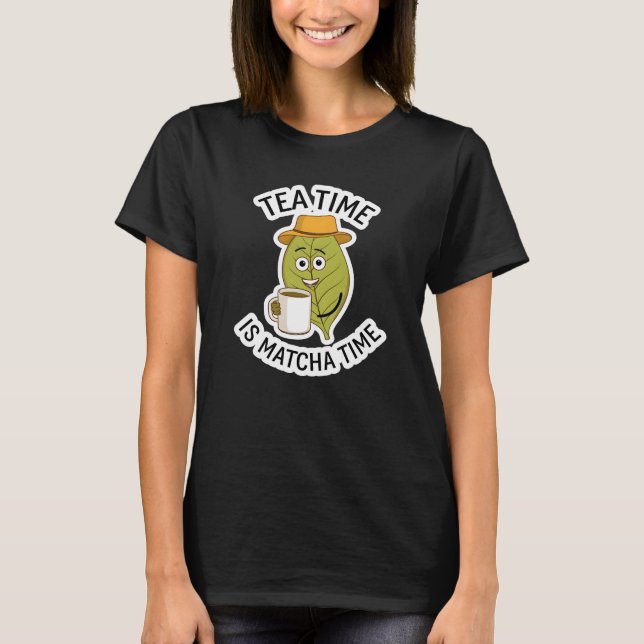 Camiseta Hora do Chá é Hora de Matcha (Frente)