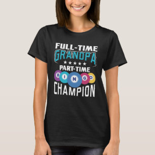 Camiseta Hora do cheio Vovô Parte Tempo Bingo Champion Gamb