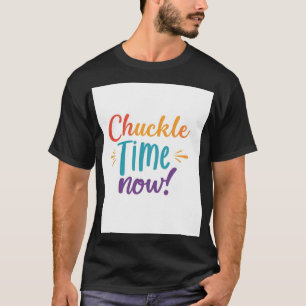 Camiseta Hora do Chuckle Agora