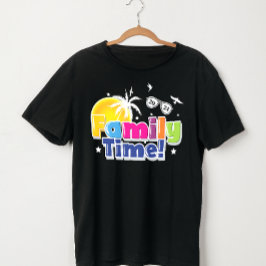 Camiseta Horário da Família | Fazer memórias juntas em 2024