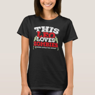 Camiseta Horoscópio Sinal Zodíaco Leo ama Zombies