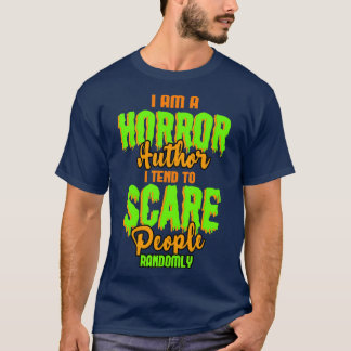 Camiseta Horror, Eu Sou Um Horror, Eu Tendo A Assustar Pess