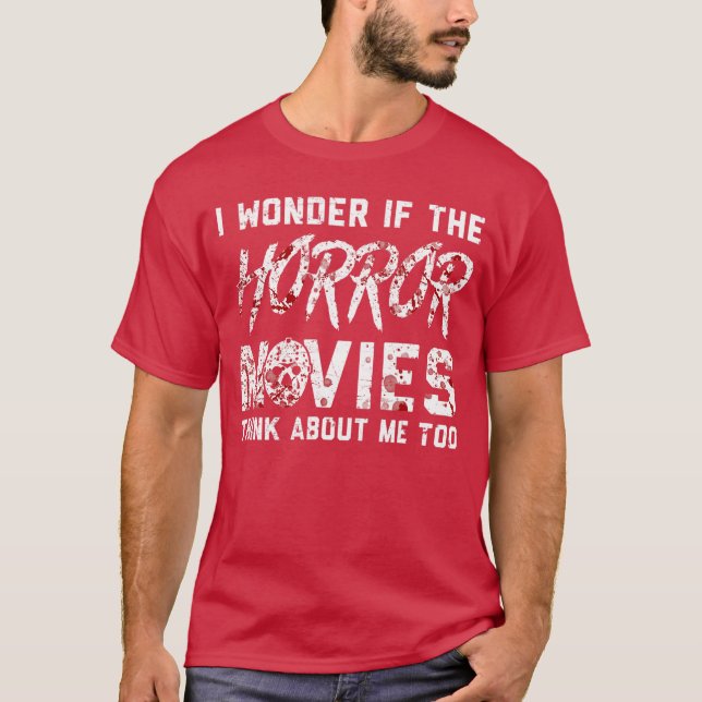 Camiseta Horror Movies think about me too Horror Movie frie (Frente)
