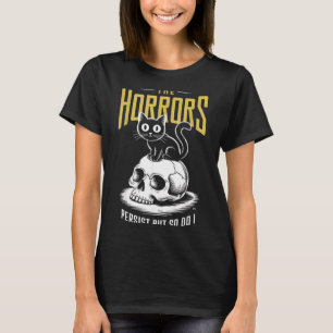 Camiseta Horrores Persistem Eu Também Gato Sarcástico Engra