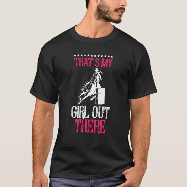 Camiseta Horse Barrel Racing Equestrian That's My Girl Out  (Frente)