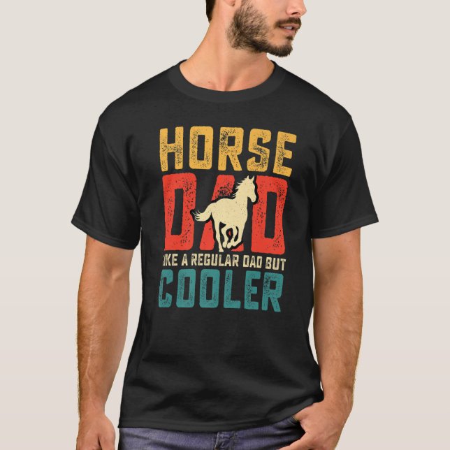 Camiseta Horse Dad Like A Regular Dad But Cooler Retro Vint (Frente)
