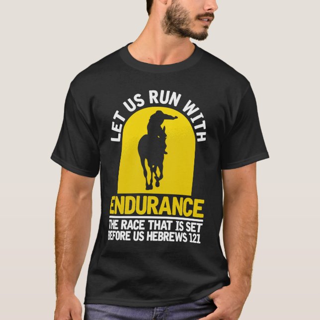 Camiseta Horse Riding Christian Equestrian Endurin Ridin (Frente)