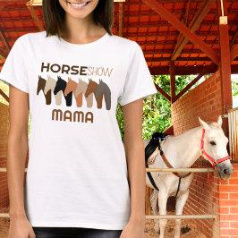 Camiseta Horse Show Mama-Equestrienne Mãe Para Mulheres