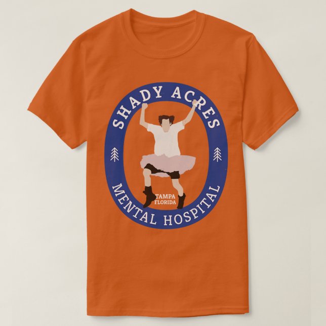 Camiseta Hospital Mental Shady Acres Tampa Florida (Frente do Design)