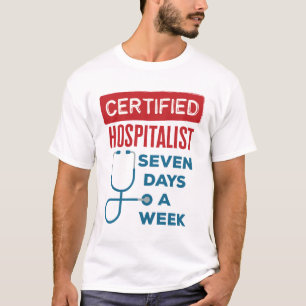 Camiseta Hospitalista Sete Dias por Semana Médico Internist
