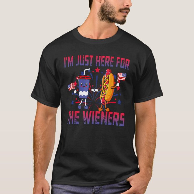 Camiseta Hot Dog I m Just Here For The Wieners Sausage 4th  (Frente)