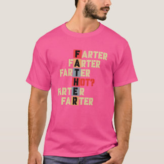Camiseta Hot Farter Hot Padre Palavra Stack Vertical Padre 